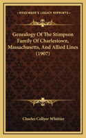 Genealogy Of The Stimpson Family Of Charlestown, Massachusetts, And Allied Lines (1907)