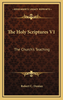 The Holy Scriptures V1