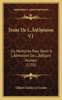 Traite De L'Opinion V1