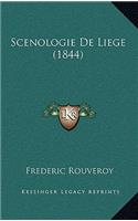 Scenologie De Liege (1844): (French)