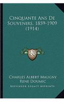 Cinquante Ans De Souvenirs, 1859-1909 (1914)