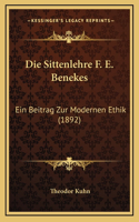 Die Sittenlehre F. E. Benekes