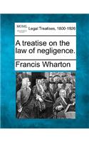 treatise on the law of negligence.