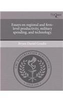 Essays on Regional and Firm-Level Productivity: (English)