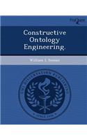 Constructive Ontology Engineering