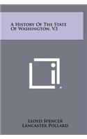 A History of the State of Washington, V3