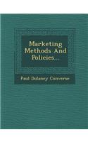 Marketing Methods And Policies...