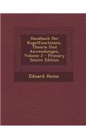 Handbuch Der Kugelfunctionen, Theorie Und Anwendungen, Volume 2 - Primary Source Edition