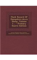 Flock Record of Hampshire-Down Sheep, Volume 1...