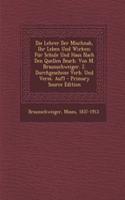 Die Lehrer Der Mischnah, Ihr Leben Und Wirken; Fur Schule Und Haus Nach Den Quellen Bearb. Von M. Braunschweiger. 2. Durchgesehene Verb. Und Verm. Aufl