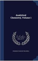 Analytical Chemistry, Volume 1