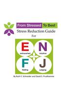 ENFJ Stress Reduction Guide