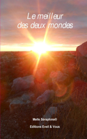 Le Meilleur Des Deux Mondes