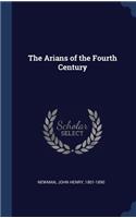 Arians of the Fourth Century