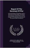 Report Of The Secretary Of War