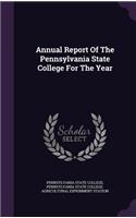 Annual Report Of The Pennsylvania State College For The Year