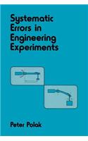 Systematic Errors in Engineering Experiments