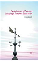 Experiences of Second Language Teacher Education