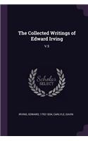 The Collected Writings of Edward Irving: V.5