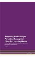 Reversing Hallucinogen Persisting Percep