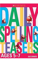 Daily Spelling Teasers Ages 5-7