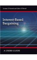 Interest-Based Bargaining