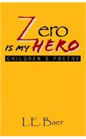 Zero Is My Hero