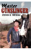 Master Gunslinger
