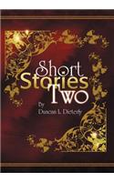 Short Stories Two