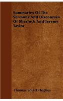 Summaries Of The Sermons And Discourses Of Sherlock And Jeremy Taylor