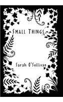 Small Things: (English)