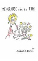 Menopause Can Be Fun
