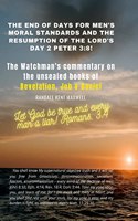 End of Days for Men's Moral Standards and the Resumption of the Lord's Day 2 Peter 3