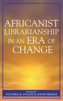 Africanist Librarianship in an Era of Change