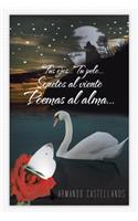 Tus Ojos...Tu Pelo...Sonetos Al Viento Poemas Al Alma...