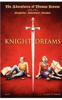 Knight Dreams