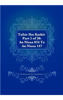 Tafsir Ibn Kathir Part 5 of 30: An Nisaa 024 To An Nisaa 147(English)