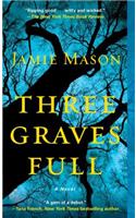 Three Graves Full