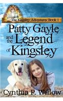 Patty Gayle and the Legend of Kingsley