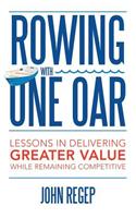 Rowing with One Oar