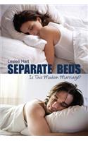 Separate Beds: Is This Modern Marriage?