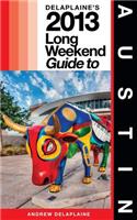 Delaplaine's 2013 Long Weekend Guide to Austin