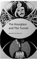 The hourglass and the tunnel