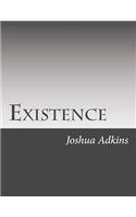 Existence