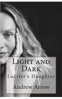 Light and Dark: Lucifer's Daughter(Light and Dark)