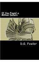 If You Found a Million Dollars