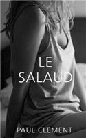 Le Salaud: (French)