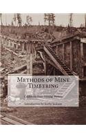 Methods of Mine Timbering