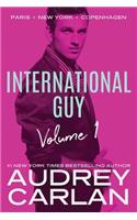 International Guy: Paris, New York, Copenhagen: (1 International Guy Volumes)
