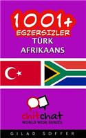 1001+ Exercises Turkish - Afrikaans